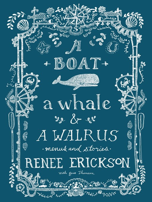 Title details for A Boat, a Whale & a Walrus by Renee Erickson - Available